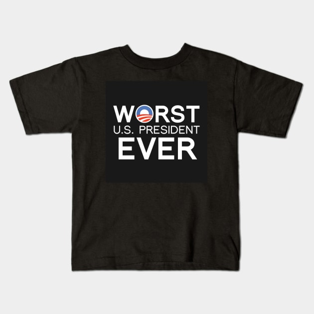 Worst U.S. President Ever Kids T-Shirt by WorstShirts